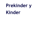 Prekinder y Kinder